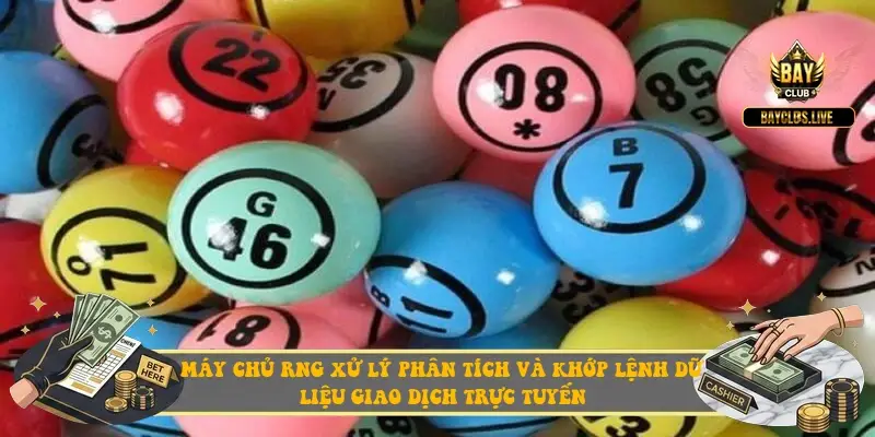 Máy chủ RNG xử lý phân tích và khớp lệnh dữ liệu giao dịch trực tuyến